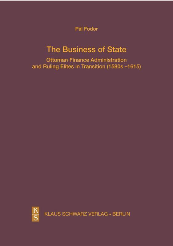 Cover: 9783879974771 | The Business of State | Pál Fodor | Buch | HC runder Rücken kaschiert