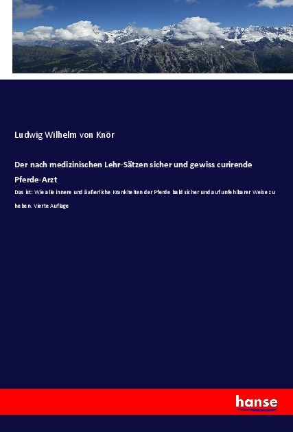 Cover: 9783348088886 | Der nach medizinischen Lehr-Sätzen sicher und gewiss curirende...