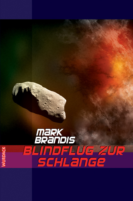 Cover: 9783938065785 | Blindflug zur Schlange | Mark Brandis | Taschenbuch | 2011 | Wurdack