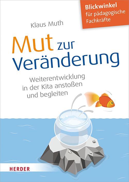 Cover: 9783451387807 | Mut zur Veränderung | Klaus Muth | Taschenbuch | 112 S. | Deutsch