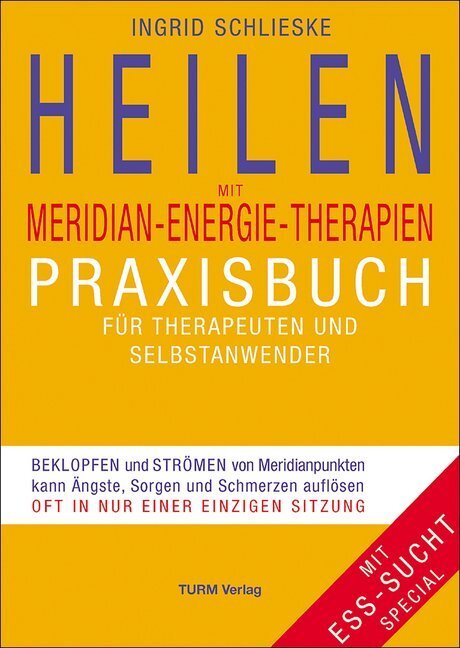 Cover: 9783799902731 | Heilen mit Meridian-Energie-Therapien | Ingrid Schlieske | Buch