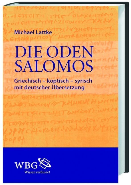 Cover: 9783534242924 | Die Oden Salomons | Griechisch - koptisch - syrisch | Michael Lattke