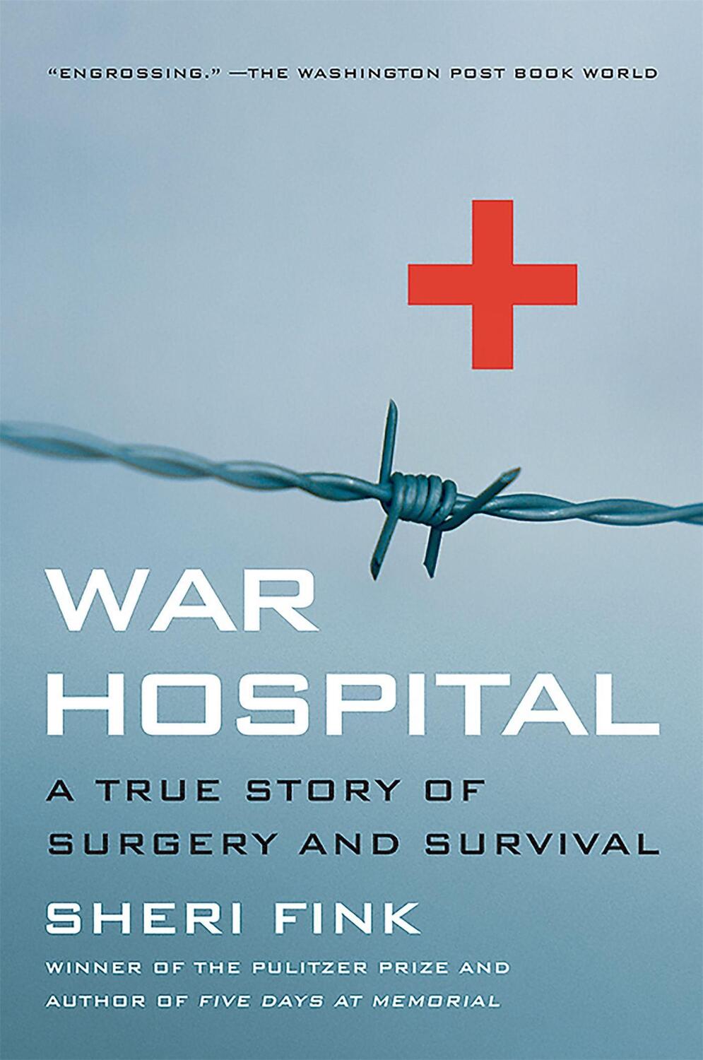 Cover: 9781586482671 | War Hospital: A True Story of Surgery and Survival | Sheri Fink | Buch