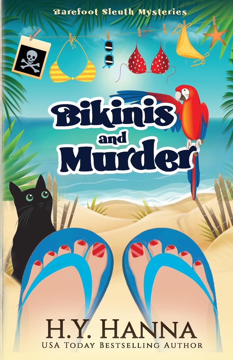 Cover: 9781922436306 | Bikinis and Murder | Barefoot Sleuth Mysteries - Book 4 | H. Y. Hanna