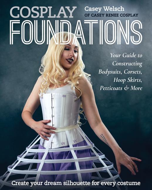 Cover: 9781644031957 | Cosplay Foundations | Casey Welsch | Taschenbuch | Englisch | 2022