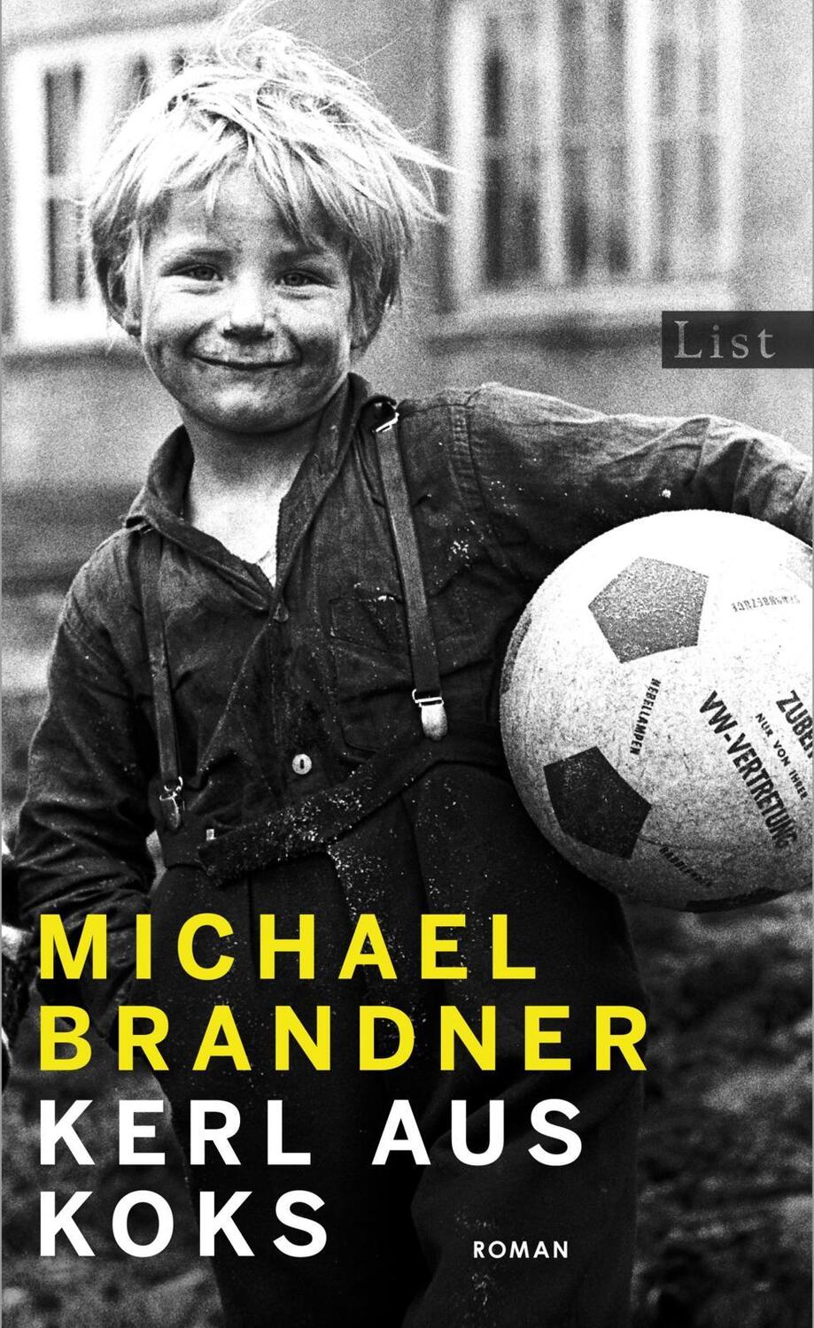 Cover: 9783471360453 | Kerl aus Koks | Michael Brandner | Buch | Deutsch | 2022 | List Verlag