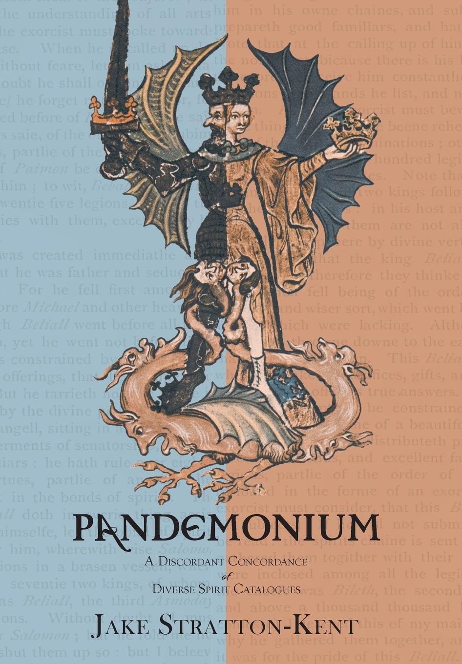 Cover: 9781907881657 | Pandemonium | A Discordant Concordance of Diverse Spirit Catalogues