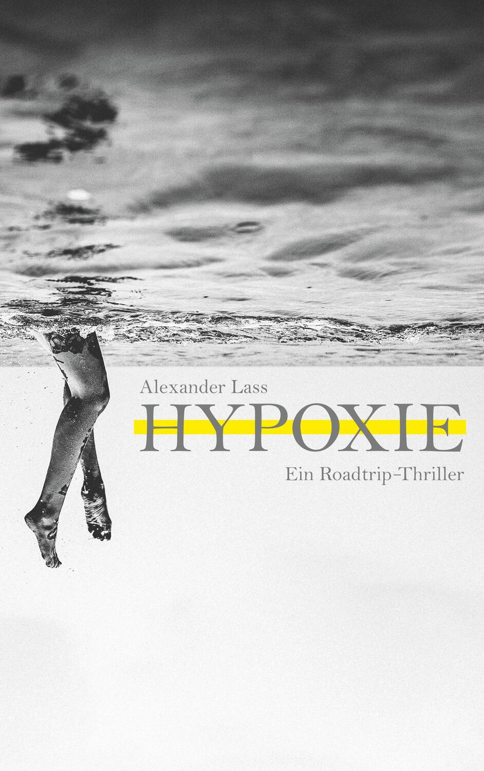 Cover: 9783744885935 | Hypoxie | Alexander Lass | Taschenbuch | Books on Demand