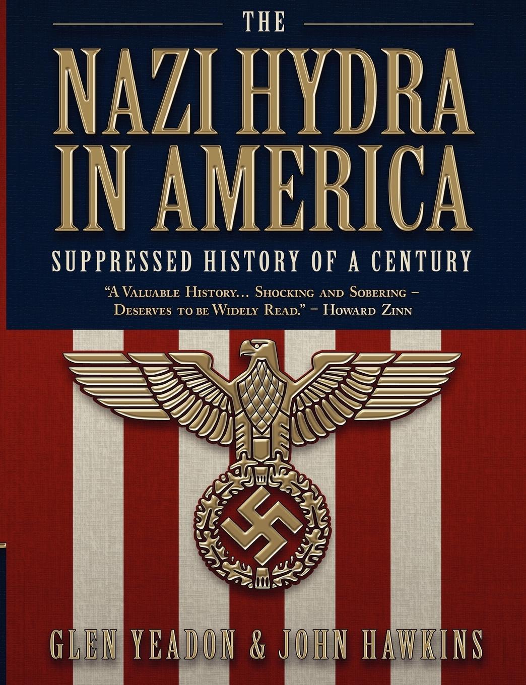 Cover: 9780930852443 | The Nazi Hydra in America | Suppressed History of a Century | Yeadon