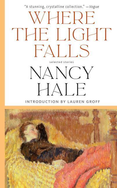 Cover: 9781598537482 | Where the Light Falls: Selected Stories | Nancy Hale | Taschenbuch