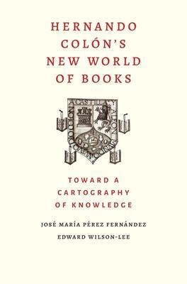 Cover: 9780300230413 | Hernando Colon's New World of Books | Edward Wilson-Lee (u. a.) | Buch