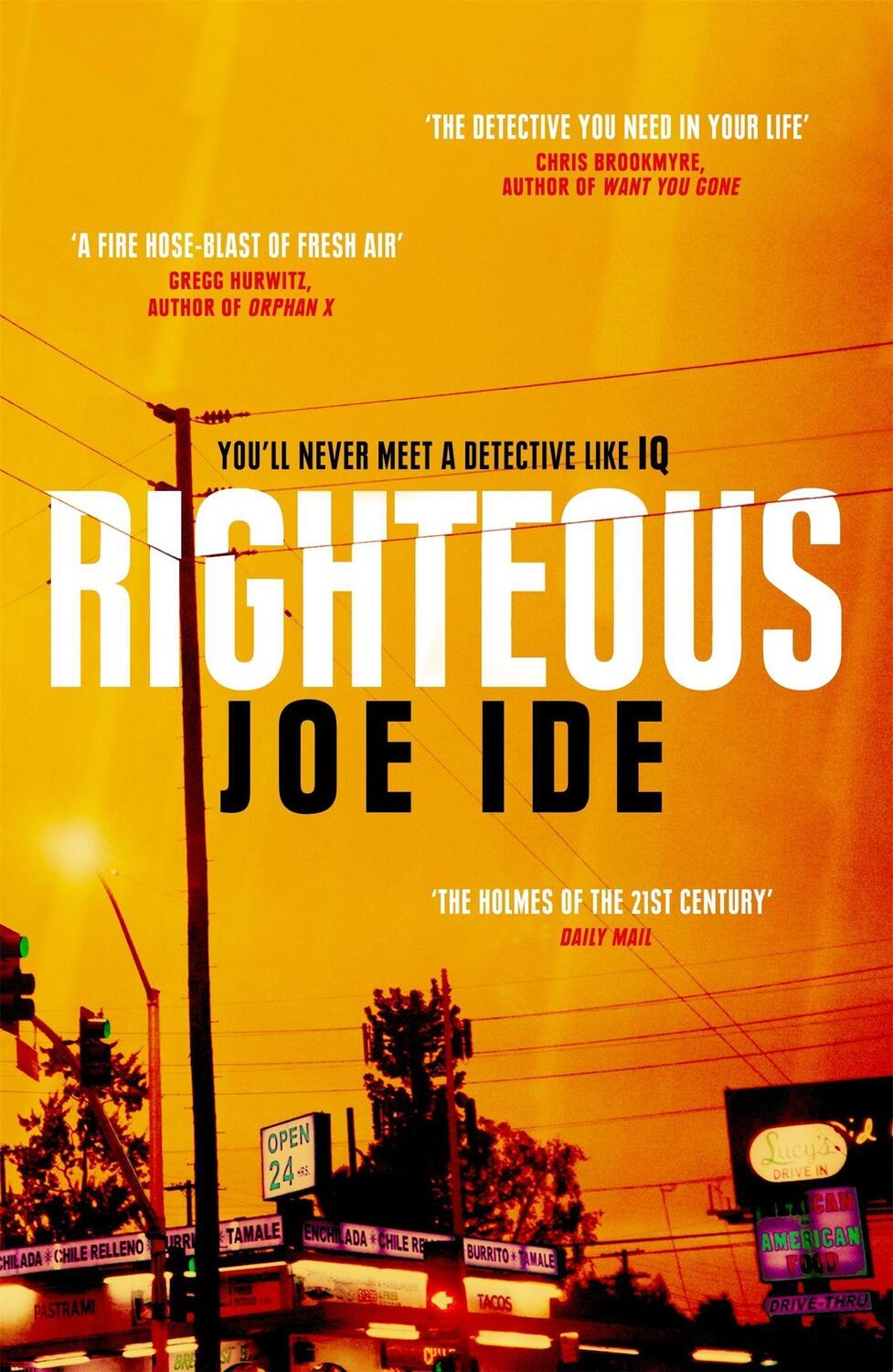 Cover: 9781474607209 | Righteous | An IQ novel | Joe Ide | Taschenbuch | IQ | Englisch | 2019
