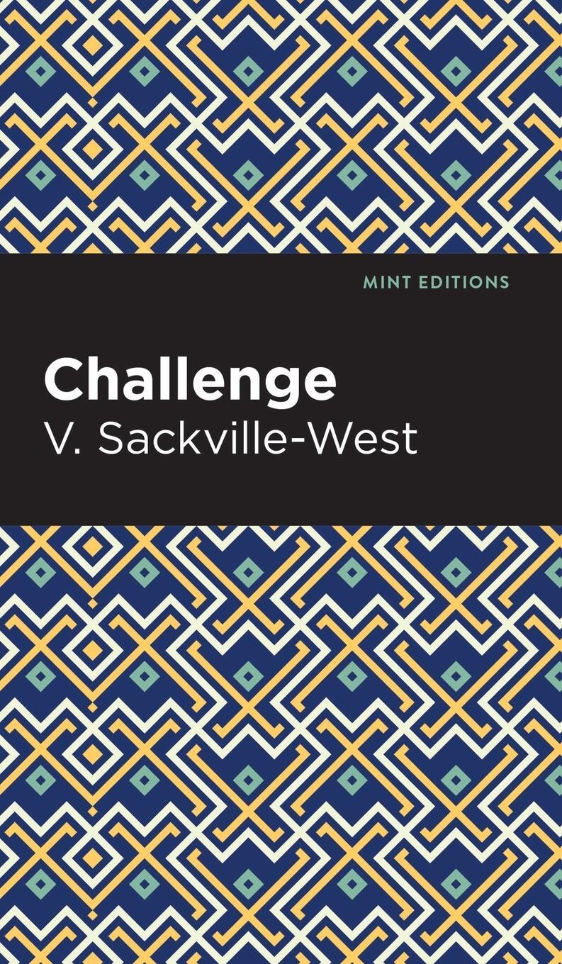 Cover: 9781513135496 | Challenge | V. Sackville-West | Buch | Mint Editions | Englisch | 2021