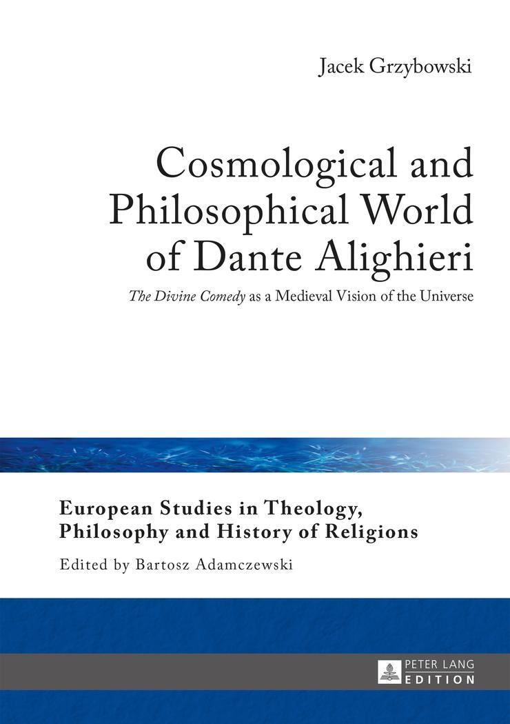 Cover: 9783631655320 | Cosmological and Philosophical World of Dante Alighieri | Grzybowski