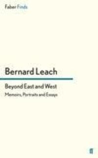 Cover: 9780571296125 | Beyond East and West | Bernard Leach | Taschenbuch | Paperback | 2012