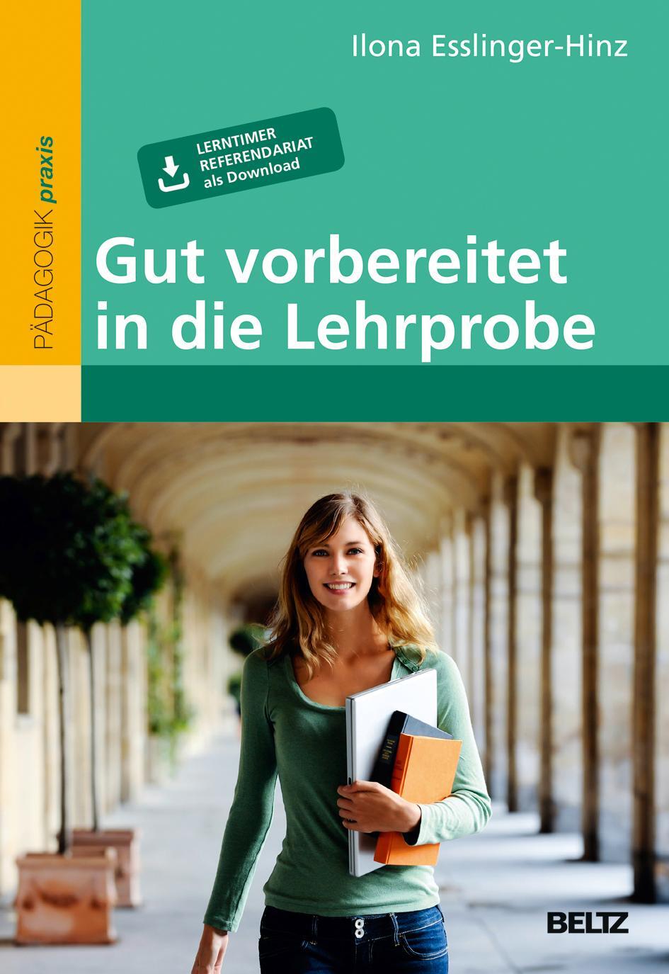 Cover: 9783407629821 | Gut vorbereitet in die Lehrprobe | Ilona Esslinger-Hinz | Taschenbuch