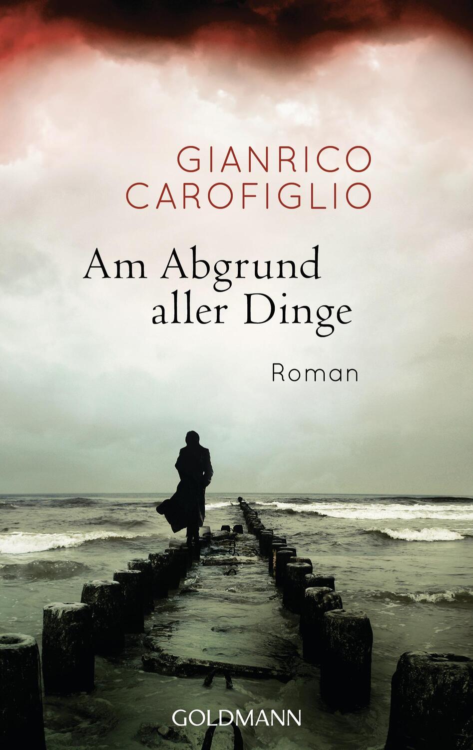 Cover: 9783442473571 | Am Abgrund aller Dinge | Gianrico Carofiglio | Taschenbuch | Deutsch