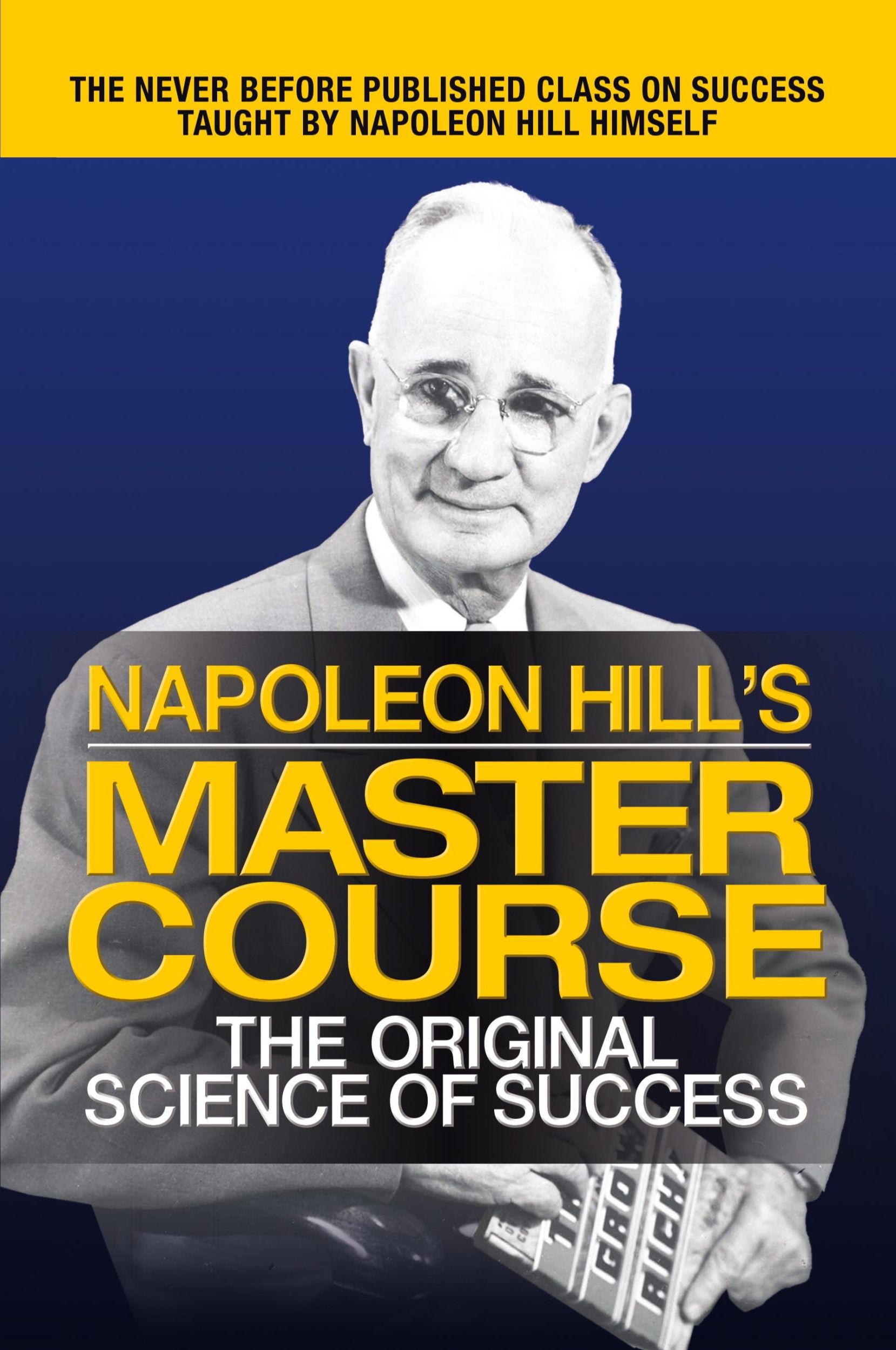 Cover: 9781722503079 | Napoleon Hill's Master Course | The Original Science of Success | Hill