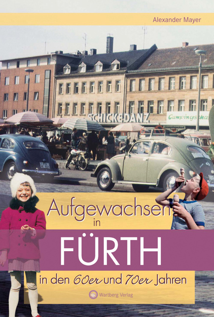 Cover: 9783831319329 | Aufgewachsen in Fürth in den 60er & 70er Jahren | Alexander Mayer