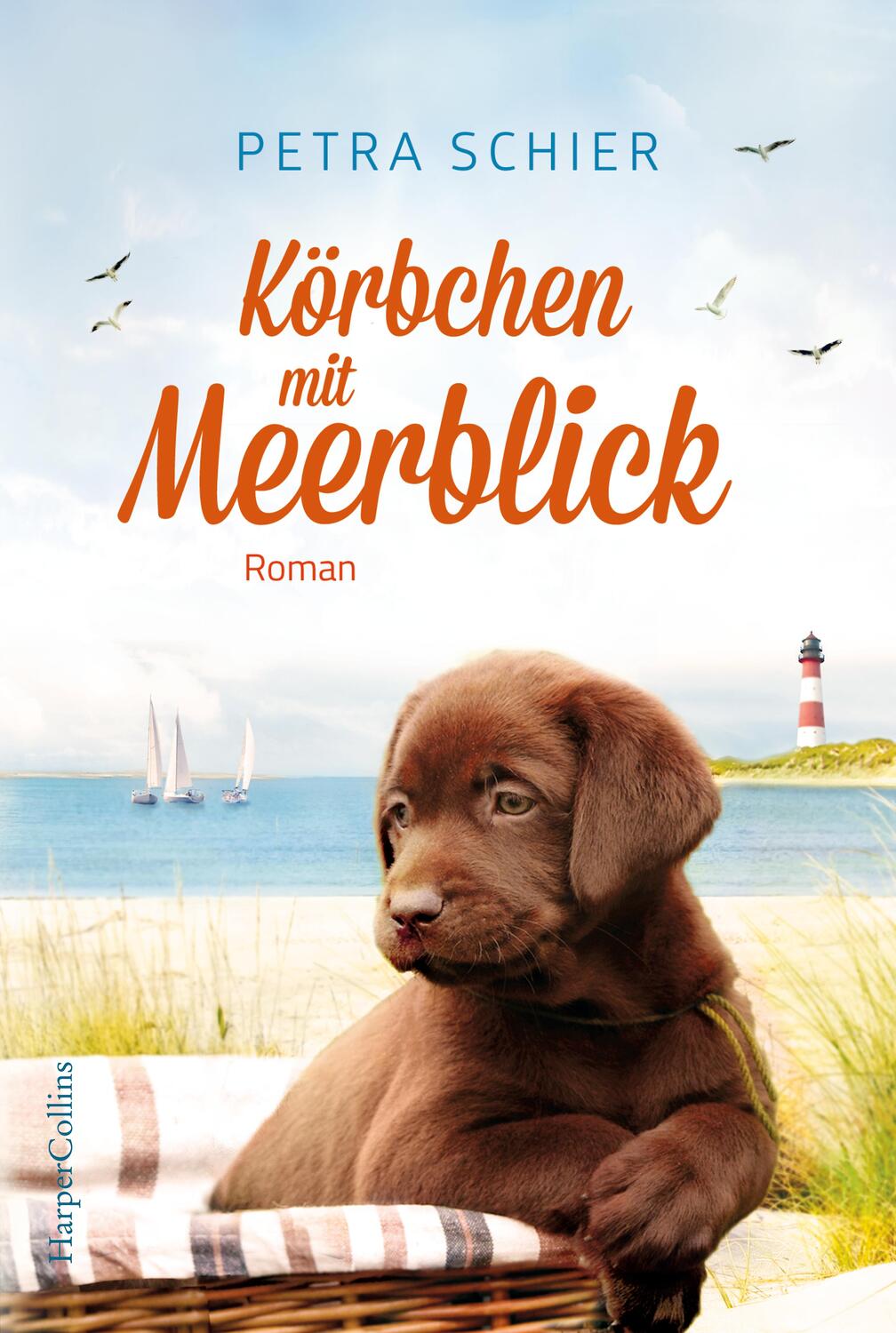 Cover: 9783365004777 | Körbchen mit Meerblick | Petra Schier | Taschenbuch | Lichterhaven