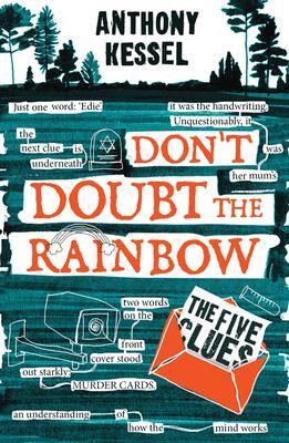 Cover: 9781785835551 | The Five Clues (Don't Doubt The Rainbow 1) | Anthony Kessel | Buch