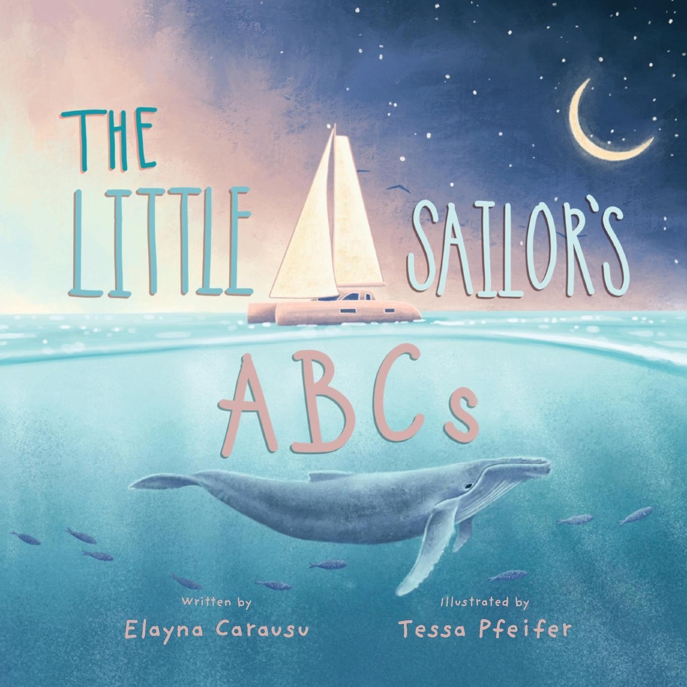 Cover: 9781800422315 | The Little Sailor's ABCs | Elayna Carausu | Taschenbuch | Paperback