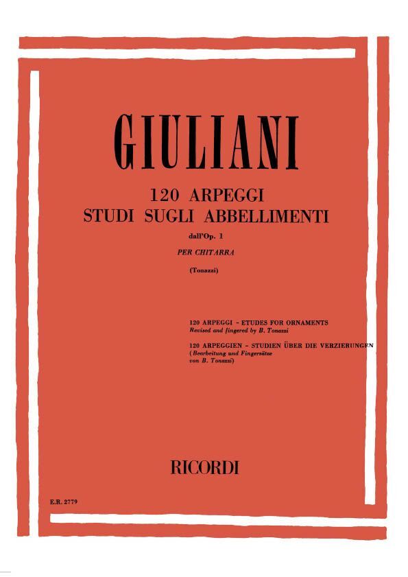 Cover: 9790041827797 | 120 Arpeggi. Studi Sugli Abbellimenti Dall'Op.1 | Mauro Giuliani