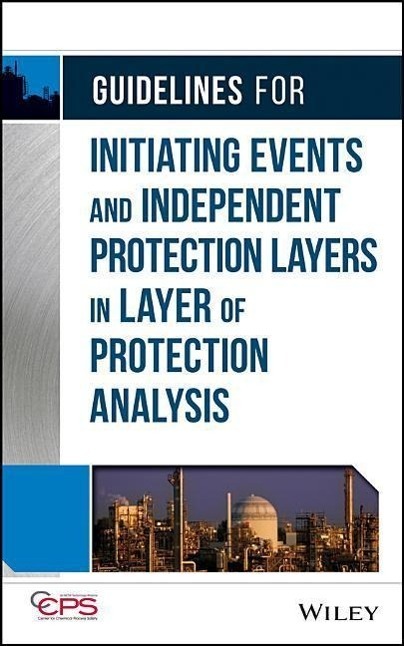 Cover: 9780470343852 | Guidelines for Initiating Events and Independent Protection Layers...
