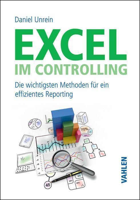 Cover: 9783800650255 | Excel im Controlling | Daniel Unrein | Taschenbuch | VIII | Deutsch