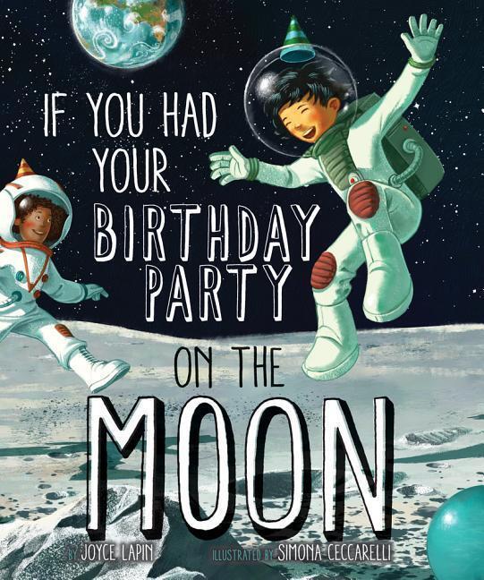 Cover: 9781454929703 | If You Had Your Birthday Party on the Moon | Joyce Lapin | Buch | 2019