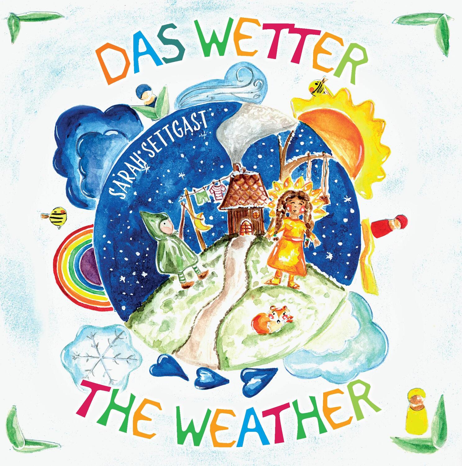 Cover: 9783947979035 | Das Wetter - The Weather | Sarah Settgast | Buch | 26 S. | Deutsch