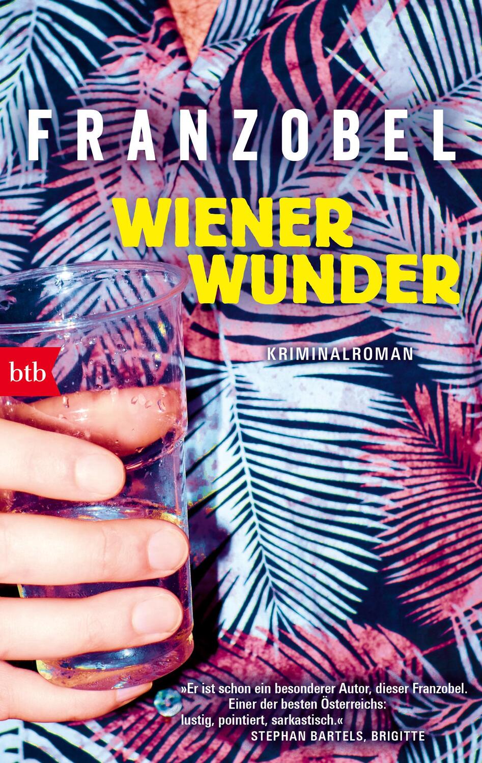 Cover: 9783442770168 | Wiener Wunder | Kriminalroman | Franzobel | Taschenbuch | Deutsch
