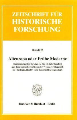 Cover: 9783428099610 | Alteuropa oder Frühe Moderne? | Luise Schorn-Schütte | Taschenbuch