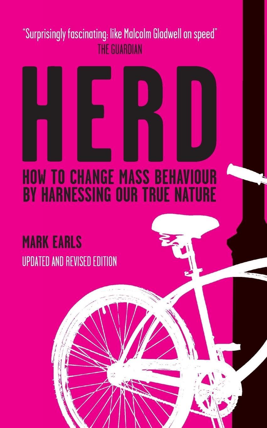 Cover: 9780470744598 | Herd | How to Change Mass Behaviour by Harnessing Our True Nature