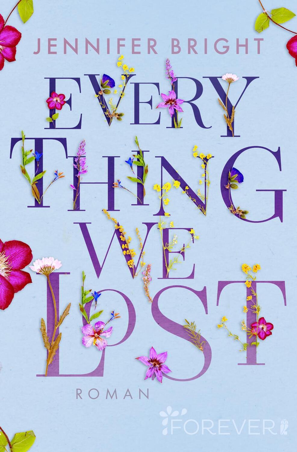 Cover: 9783864931628 | Everything We Lost | Jennifer Bright | Taschenbuch | Love and Trust