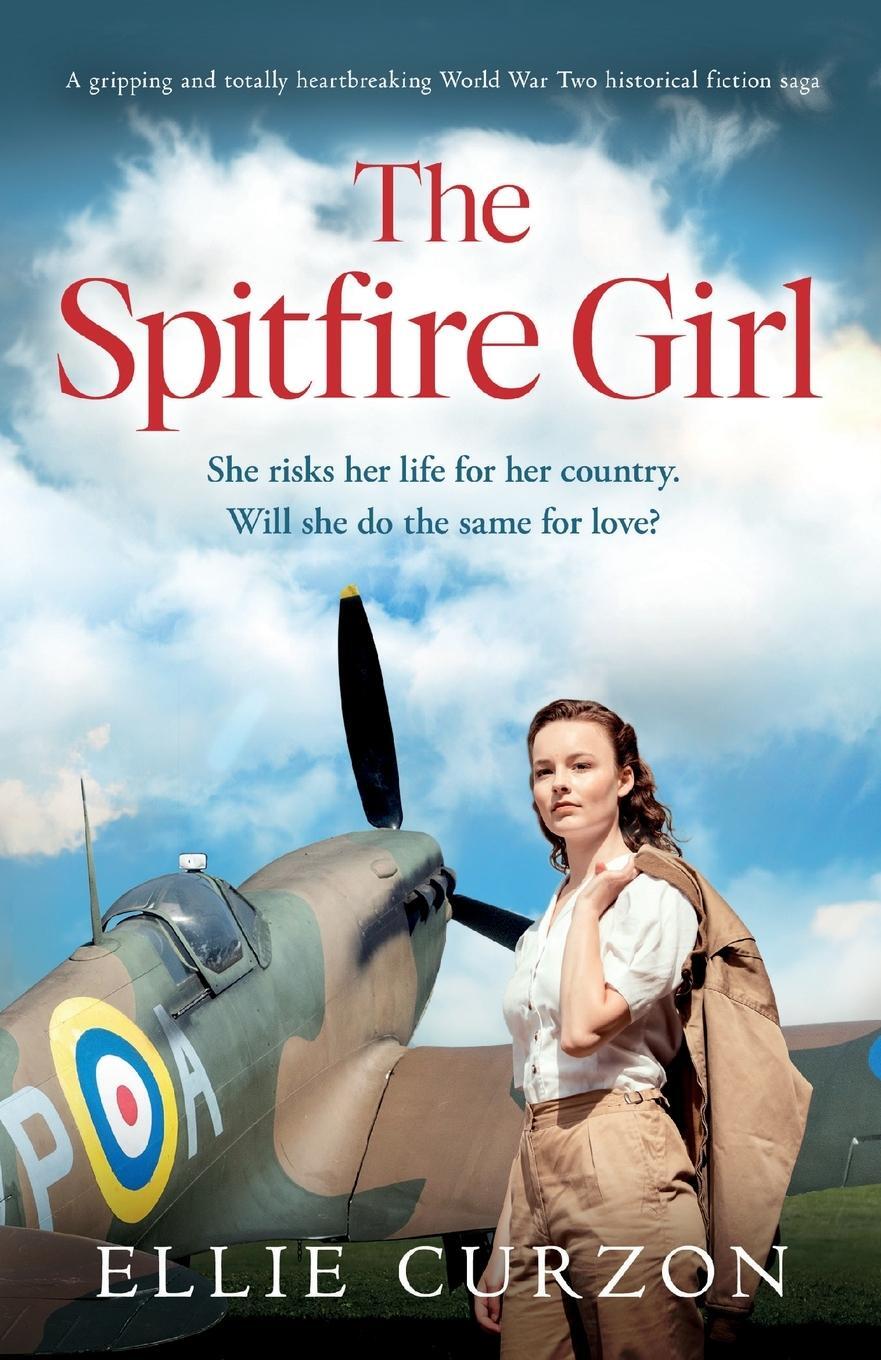 Cover: 9781837906376 | The Spitfire Girl | Ellie Curzon | Taschenbuch | A Village at War