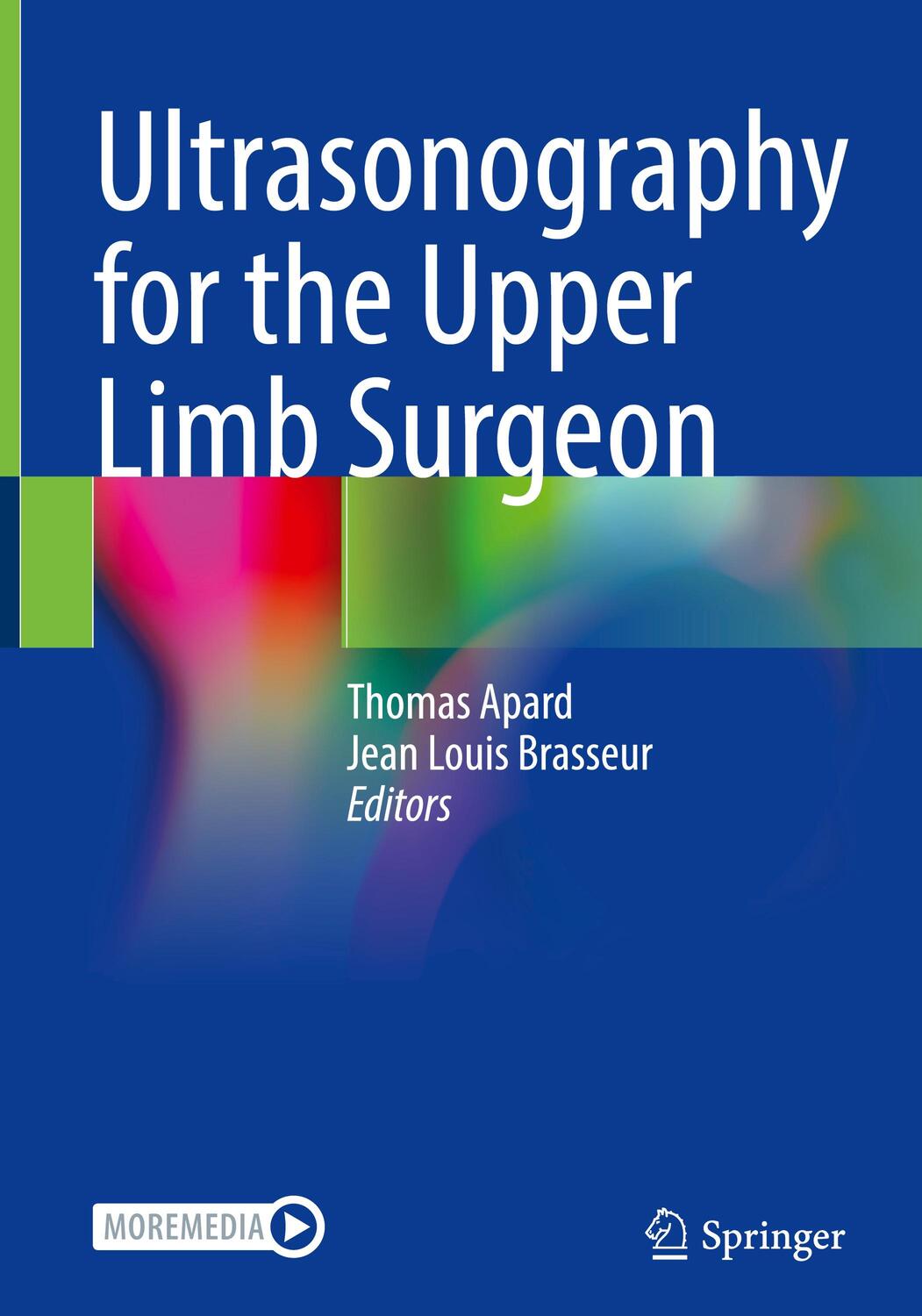 Cover: 9783030842338 | Ultrasonography for the Upper Limb Surgeon | Brasseur (u. a.) | Buch