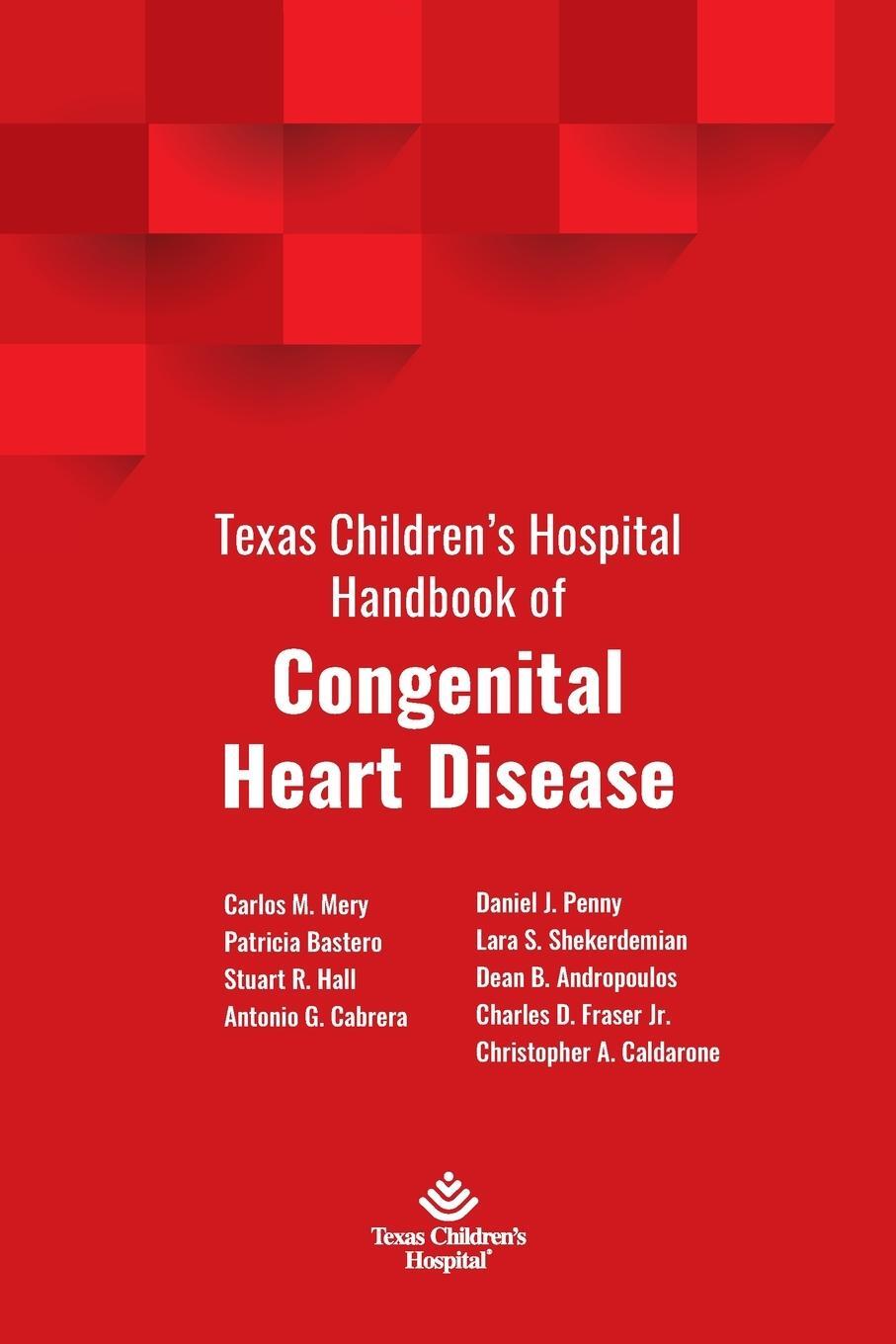 Cover: 9781734272109 | Texas Children's Hospital Handbook of Congenital Heart Disease | Mery