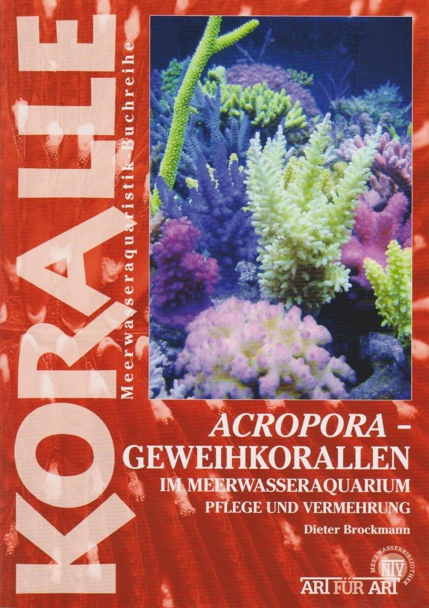 Art für Art 15. Acropora-Geweihkorallen - Brockmann, Dieter