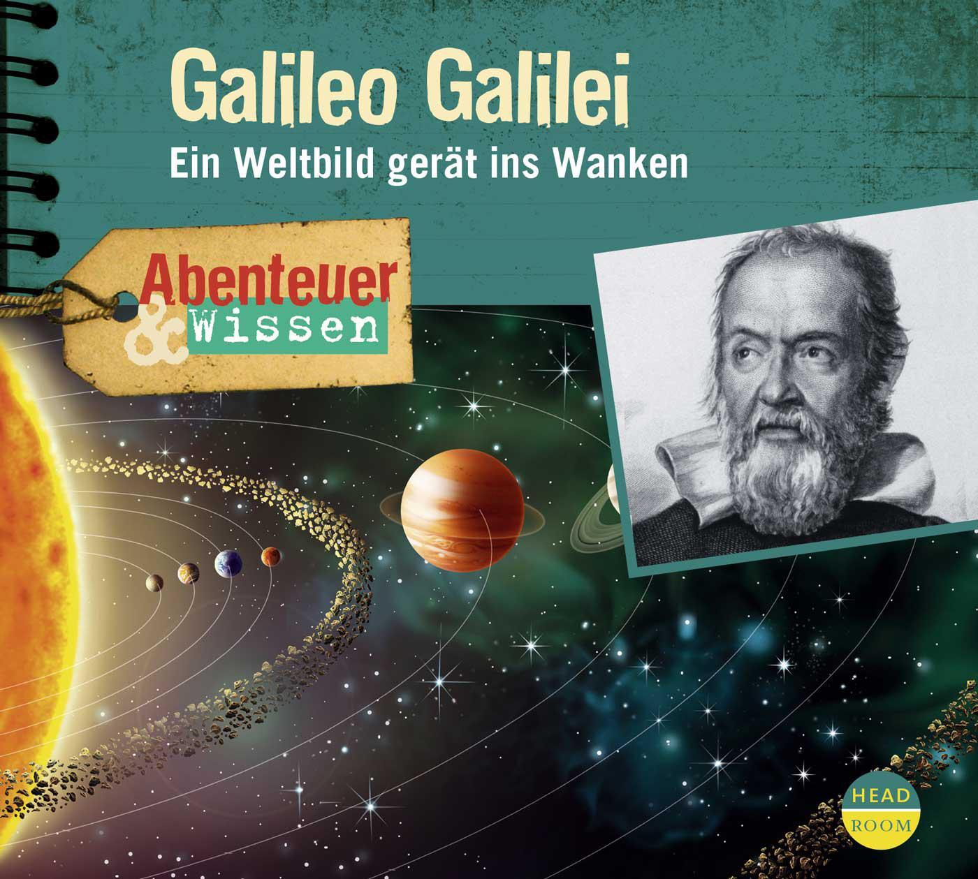 Cover: 9783942175784 | Galileo Galilei | Ein Weltbild gerät ins Wanken | Michael Wehrhan | CD