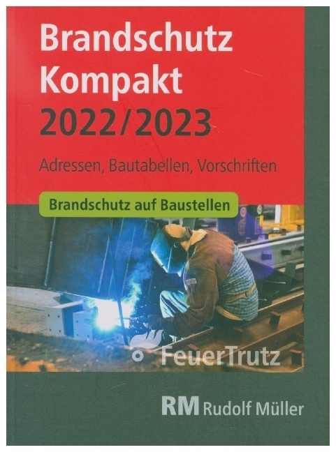 Cover: 9783862354467 | Brandschutz Kompakt 2022/2023 | Adressen - Bautabellen - Vorschriften