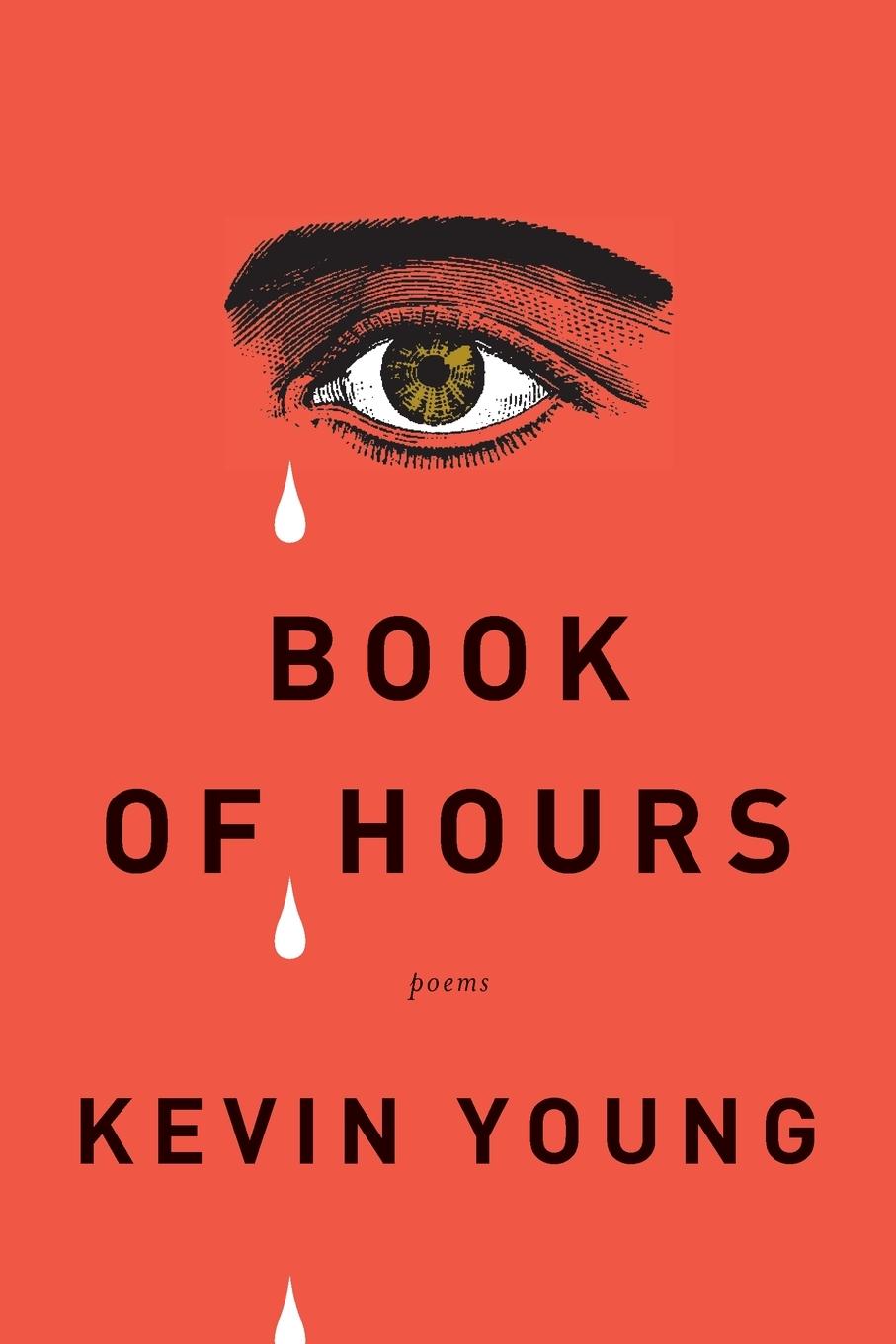 Cover: 9780375711886 | Book of Hours | Poems | Kevin Young | Taschenbuch | Englisch | 2015