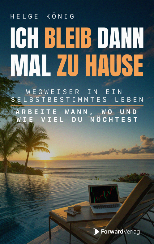 Cover: 9783987551130 | Ich bleib dann mal zu Hause | Helge König | Taschenbuch | 250 S.