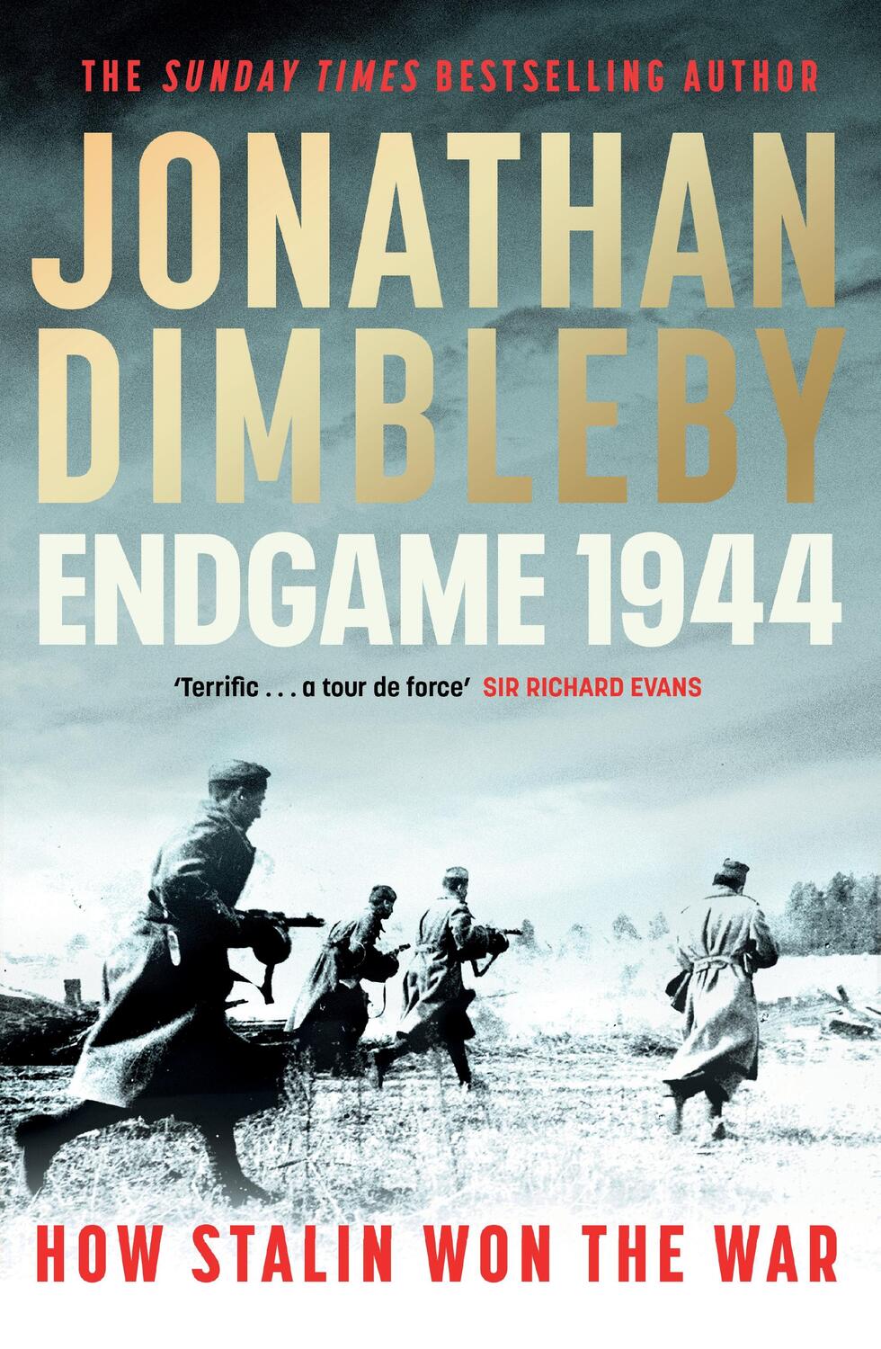 Cover: 9780241536711 | Endgame 1944 | How Stalin Won The War | Jonathan Dimbleby | Buch