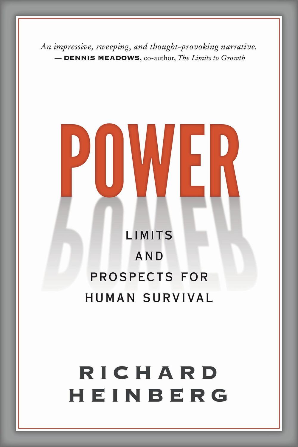 Cover: 9780865719675 | Power: Limits and Prospects for Human Survival | Richard Heinberg
