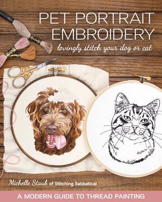 Cover: 9781644030141 | Pet Portrait Embroidery: Lovingly Stitch Your Dog or Cat; A Modern...