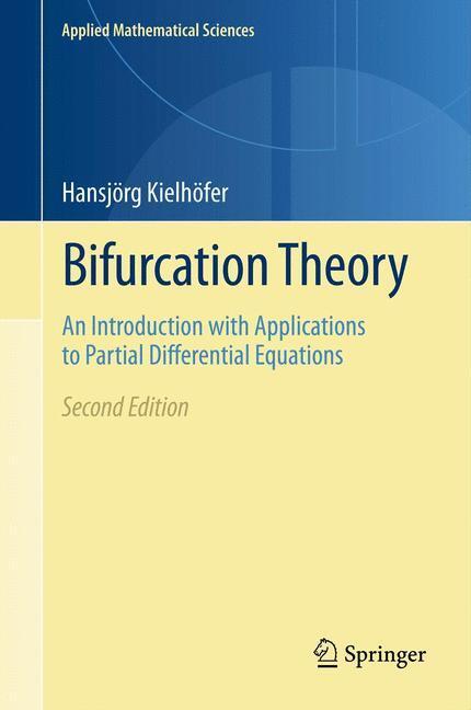 Cover: 9781461405016 | Bifurcation Theory | Hansjörg Kielhöfer | Buch | VIII | Englisch