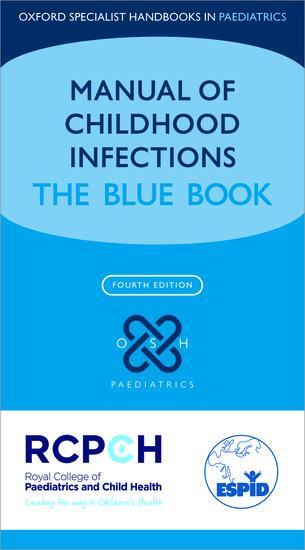 Cover: 9780198729228 | Manual of Childhood Infection | The Blue Book | Mike Sharland (u. a.)