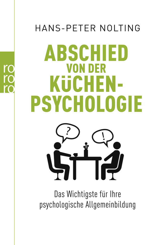 Cover: 9783499629716 | Abschied von der Küchenpsychologie | Hans-Peter Nolting | Taschenbuch