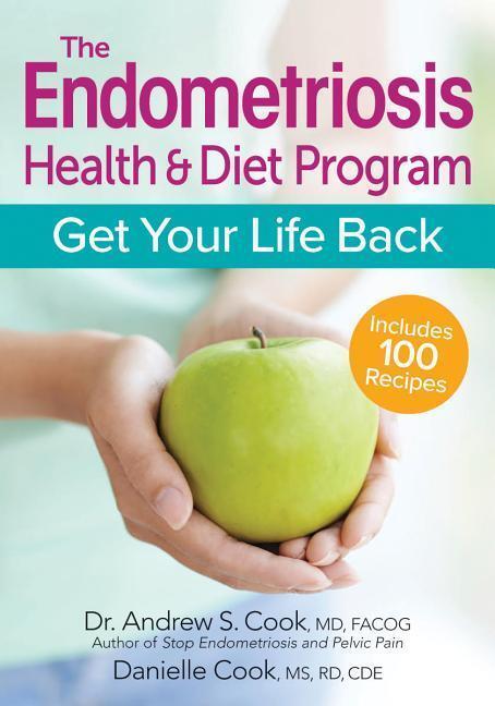 Cover: 9780778805625 | The Endometriosis Health and Diet Program | Get Your Life Back | Buch
